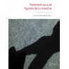 Traverses au sud : figures de la marche