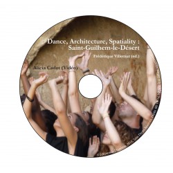 Dance Architecture Spatiality : Saint-Guilhem-le-Désert 2014